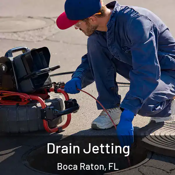 Drain Jetting Boca Raton, FL