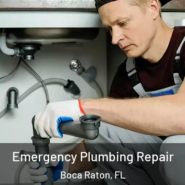  Emergency Plumbing Repair Boca Raton, FL
