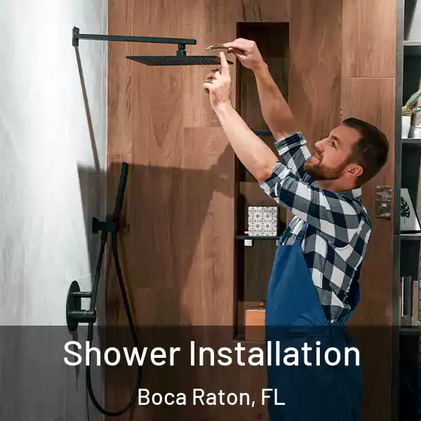 Shower Installation Boca Raton, FL