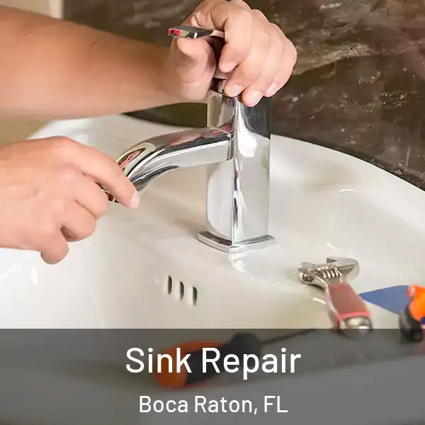  Sink Repair Boca Raton, FL