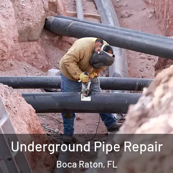 Underground Pipe Repair Boca Raton, FL