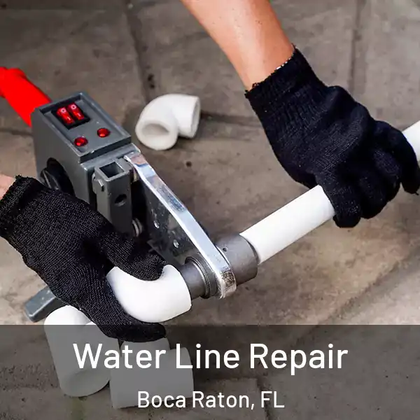  Water Line Repair Boca Raton, FL